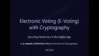 E-voting with Cryptography |Secure democracy digitally |workflow