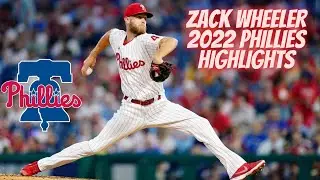 ZACK WHEELER 2022 PHILLIES HIGHLIGHTS #ZACKWHEELER, #PHILLIES, #MLB