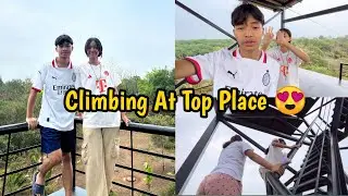 Climbing Top Place With Sisters 😊