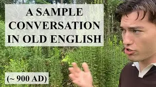 Conversation in Old English (~900 AD)
