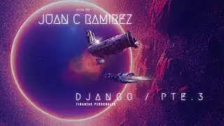 &iquest;C&oacute;mo hacer una aplicaci&oacute;n FINANCIERA CON DJANGO? PTE. 3
