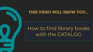 Searching the Library Catalog