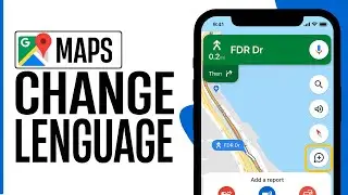 How to Change Lenguage in Google Maps - Full Guide