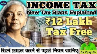Zero Tax up to ₹12 Lakh | New Income Tax Slabs Explained | Budget 2025 Tax Changes | Salary & Rebate