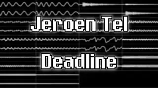 Jeroen Tel - &ldquo;Deadline&rdquo; (XM) [Stereo Oscilloscope View]