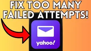 How To Fix Too Many Failed Attempts While Creating a Yahoo Email Account (Full Guide) 2025!