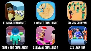 Elimination Games, K Games Challenge, Prison Survival, Green Tug Challenge, Survival Challenge, Six