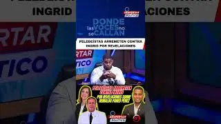 PELEDE&Iacute;STAS ARREMETEN CONTRA INGRID POR REVELACIONES SOBRE REINALDO PARED P&Eacute;REZ