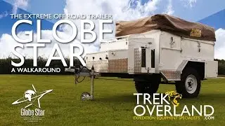Globe Star Off Road Trailer Walk Around - Trek Overland