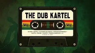 The Dub Kartel [Studio 10 & Seven Beats Music]
