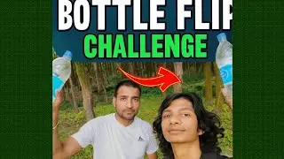 Bottle Flip Challenge ||  Kaka Vatija || #bottleflipchallenge 