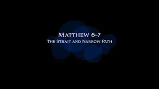 The Strait and Narrow Path