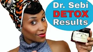 Dr. Sebi RESULTS | Advanced Detox Package