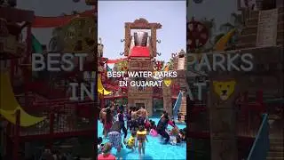 Top 5 Water Parks In Gujarat 😮🤯 #shorts #summer #waterpark #best #place #gujarat