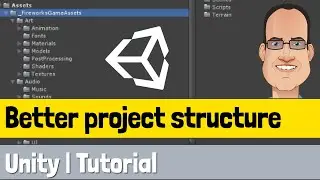 Unity Tutorial - Better project and file structure - keeping it simple