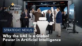 Why the UAE Is a Global Power in Artificial Intelligence