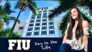 Day in the Life of an FIU Student