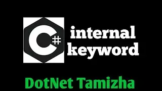 Internal in C# | DotNetTamizha