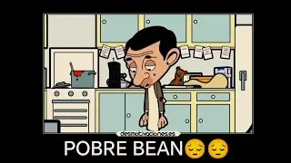 POBRE BEAN😔😔 / Momento XD / Mr. Bean Animado / Marctube