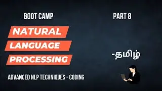 Natural Language Processing for Data science in Tamil | Part 8 | Bootcamp |  Data science