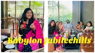 | Babylon -Bar & Kitchen | Jubilee Hills Hyderabad| |Lunch with Friends | yummy foodCoconut dessert