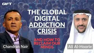 Digital Cocaine? Rise of the Smartphone and Societal Collapse | Chandran Nair with Ali Al-Hoorie