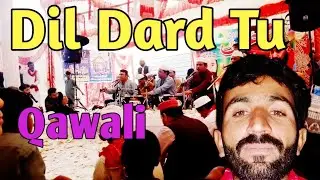 Dil Dard Tu Mandi Na Thi Qawali Khubsurat Program ( Nasrulla Qawal ) ( New Vlog )