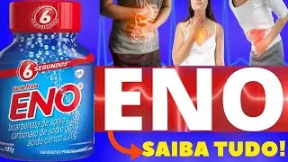 ENO - SAL DE FRUTAS - PARA QUE SERVE, COMO TOMAR, EFEITOS COLATERAIS - REM&Eacute;DIO PARA M&Aacute; DIGEST&Atilde;O