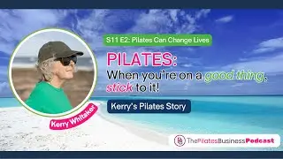 Pilates: When you&rsquo;re on a good thing, stick to it! Kerry&rsquo;s Pilates Story