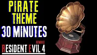 Pirate Theme (Shooting Range Sea Shanty Gramophone song) 30 Minutes - Resident Evil 4 Remake