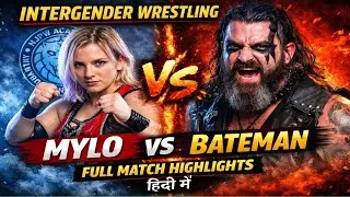 🔥Intergender Wrestling Mylo (NJPW Academy) vs Bateman | Full Match Highlights | Hindi #intergender
