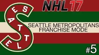 NHL 17 FRANCHISE MODE | СИЭТЛ МЕТС 