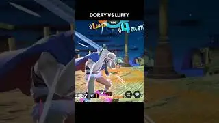 DORRY VS LUFFY GR5