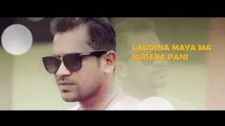 Laudina Maya... (lyrical video) By Netra Gurung