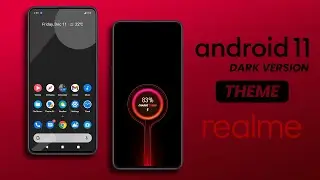 Android 11 Dark Version Theme for Realme and Oppo ColorOS 7