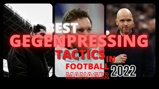 Best Gegenpressing Tactics Ever In FM22 (Best Winning Tactics in Football Manager 2022)