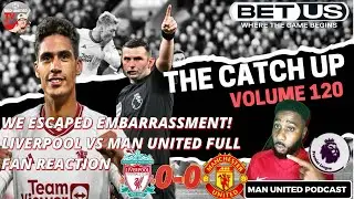 VARANE WORLD CLASS | Silly Michael Oliver 😒 LIV 0-0 MUN REACTION The Catch Up Podcast Ivorian Spice