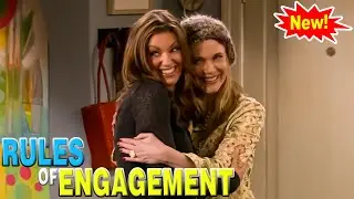 Rules of Engagement 2025🌺👏🍄 Season 02.E09 - E15 🌺👏🍄 Rules of Engagement 2025 Full Epiosde HD