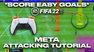 *FIFA 22*META  PRO ATTACKING TUTORIAL!! HOW TO ATTACK LIKE A PRO IN FIFA 22- FIFA 22 ATTACKING TIPS