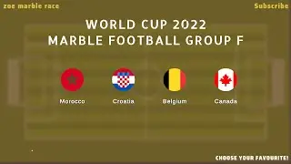 Marble Race Football Countries World Cup 2022 Cup  Group F | Zoe Marble Race