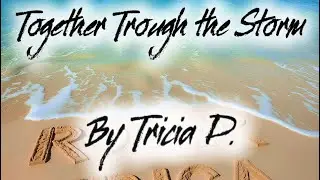 Together Through the Storm 
