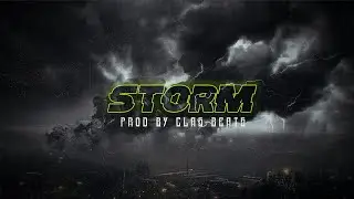STORM -  AGRESSIVE TYPE  BEAT FREESTYLE RAP - [100BPM]