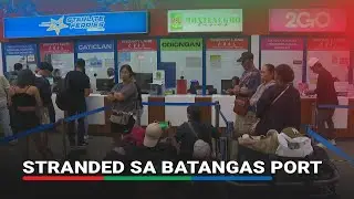 Ilang pasahero patungong Romblon 3 araw nang stranded sa Batangas Port