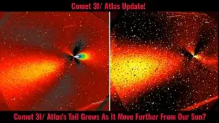 Comet 3I/ Atlas's Tail Grows As It Move Further From Our Sun?