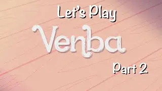 Venba Xbox One Achievement Gameplay Walkthrough Part 2