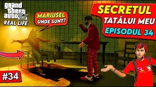 ⛔Secretul TATĂLUI MEU... #34 | Gta 5 Real Life FiveM