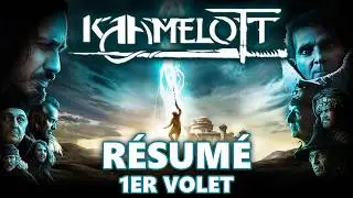 KAAMELOTT 1er volet - R&eacute;sum&eacute; complet