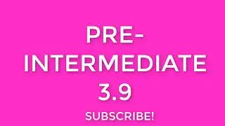 New English File Pre-Intermediate listening 3.9