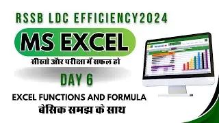 Ms excel efficiency Cover Functions and Formula |Rssb ldc 2024 Day 6