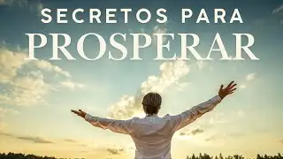 Secretos Para Prosperar Este Año